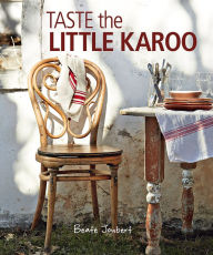 Title: Taste the Little Karoo, Author: Beate Joubert