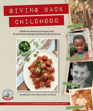 Title: Giving Back Childhood, Author: The Children's Hospital Trust