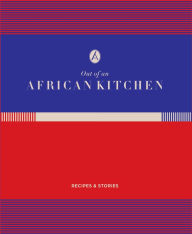 Title: Out of an African Kitchen: Recipes and stories from Angama Mara, Author: Nicky Fitzgerald