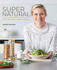 Title: Super Natural, Author: Sarah Graham
