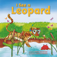 Title: I See a Leopard, Author: Elaine Macdonald