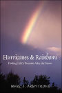 Hurricanes & Rainbows: Finding Life's Promise After The Storm