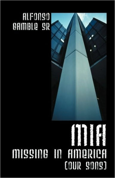 MIA: Missing in America (Our Sons)