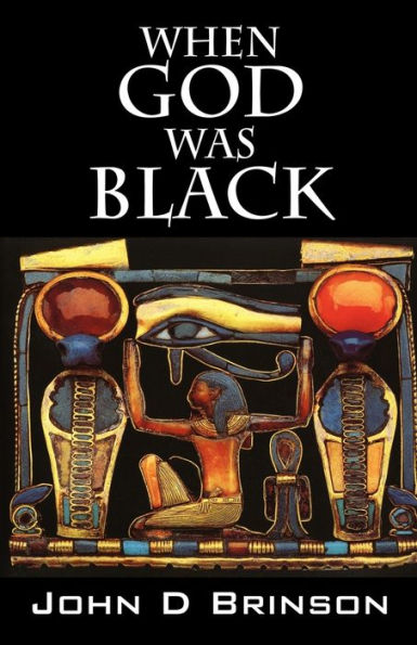 When God Was Black: God in Ancient Civilizations