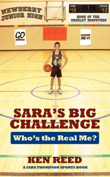 Sara's Big Challenge: Who's the Real Me? A Sara Thompson Sports Book