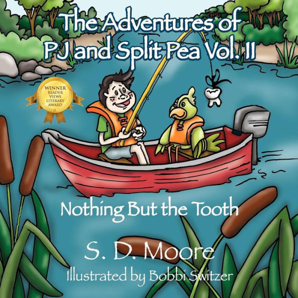 the Adventures of PJ and Split Pea Vol. II: Nothing But Tooth