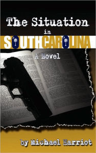 Title: The Situation in South Carolina, Author: Michael Harriot