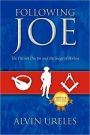 Following Joe: The Patriot Doctor and the Siege of Boston
