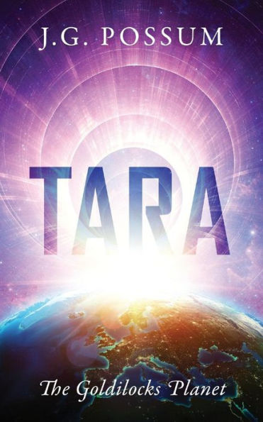 Tara: The Goldilocks Planet