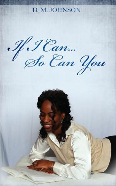 If I Can...So Can You!!!