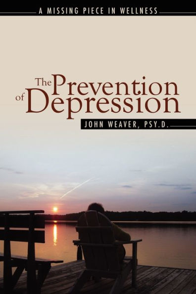 The Prevention of Depression: The Missing Piece in Wellness