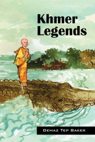 Title: Khmer Legends, Author: Demaz Tep Baker