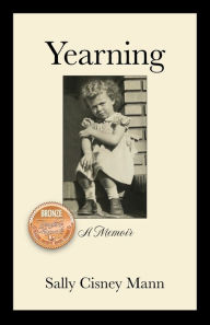 Title: Yearning: A Memoir, Author: Sally Cisney Mann