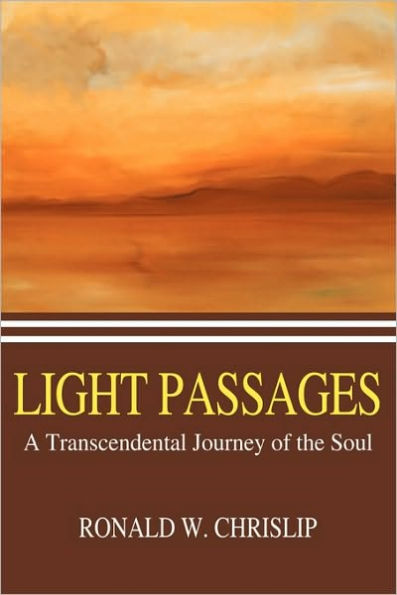 Light Passages: A Transcendental Journey of the Soul