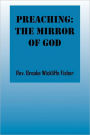 Preaching: The Mirror of God