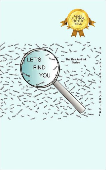 Lets Find You: The Ben and Ink Series