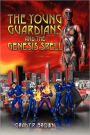 The Young Guardians and the Genesis Spell