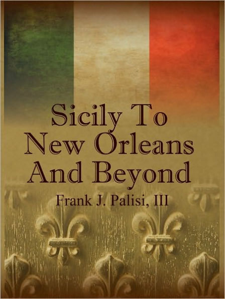 Sicily to New Orleans and Beyond