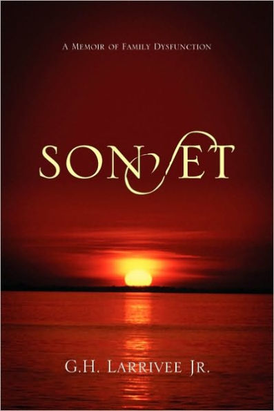 Sonset: A Memoir of Family Dysfunction
