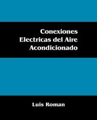 Title: Conexiones Electricas del Aire Acondicionado, Author: Luis Roman