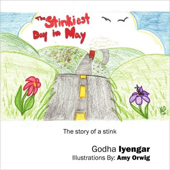 The Stinkiest Day in May: The Story of a Stink