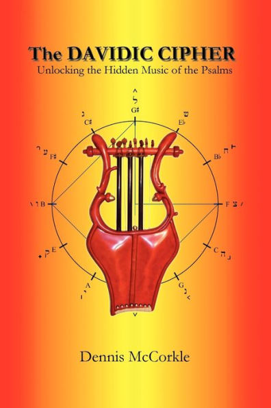 the Davidic Cipher: Unlocking Music of Psalms