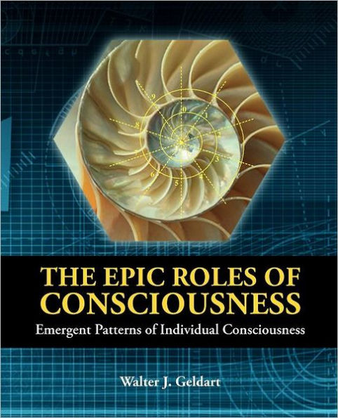 The Epic Roles of Consciousness: Emergent Patterns of Individual Consciousness