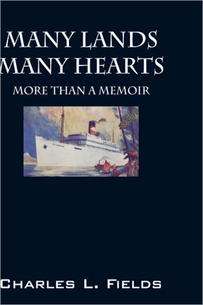 Many Lands Hearts: More Than a Memoir
