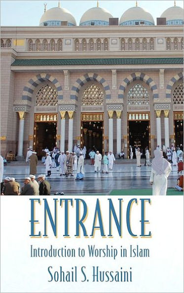Entrance: Introduction to Worship Islam