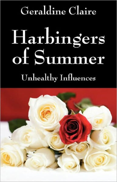 Harbingers of Summer: Unhealthy Influences