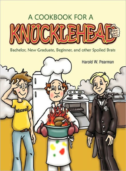 A Cookbook For A Knucklehead