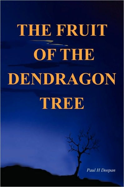 The Fruit of the Dendragon Tree