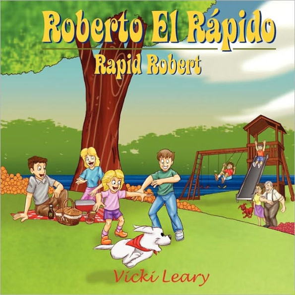 Roberto El Rápido: Rapid Robert