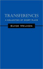 Transferences: A Collection of Short Plays