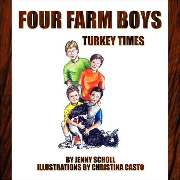 Four Farm Boys: Turkey Times