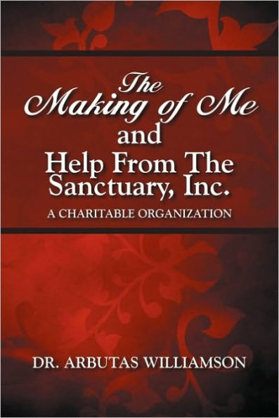 The Making of Me and Help from the Sanctuary, Inc.