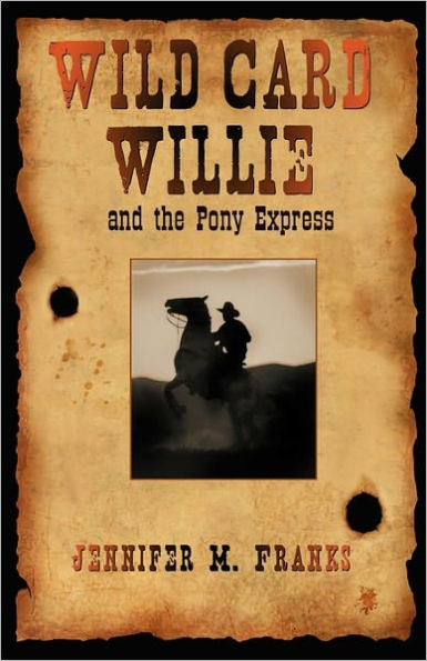 Wild Card Willie and the Pony Express