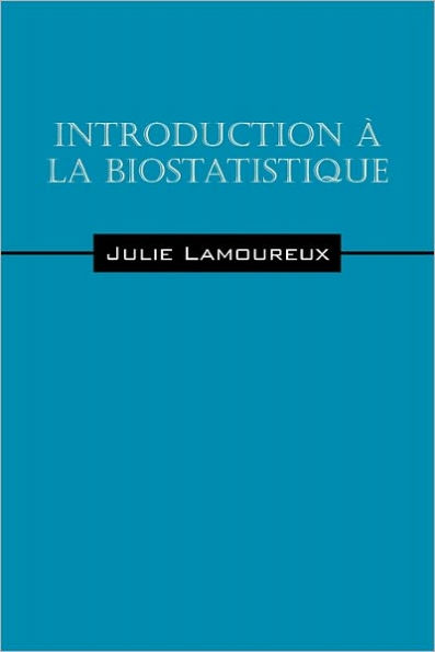 Introduction a la biostatistique