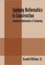 Applying Mathematics to Construction: Carpentry Mathematics & Estimating
