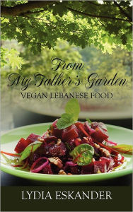 Title: From My Father's Garden, Author: Lydia Eskander