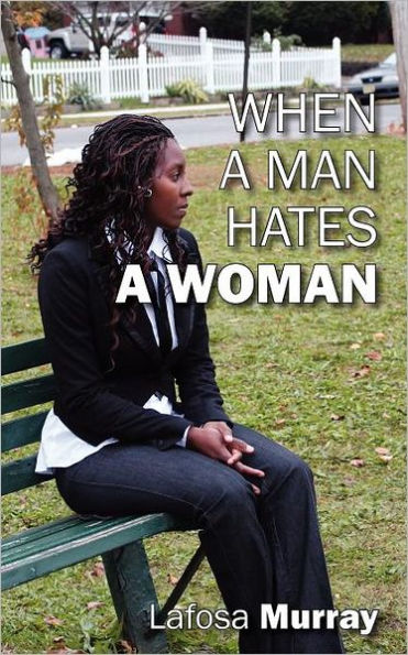 When a Man Hates a Woman