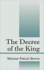 The Decree of the King