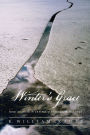 Winter's Grace: How Anguish & Intimacy Transform the Soul