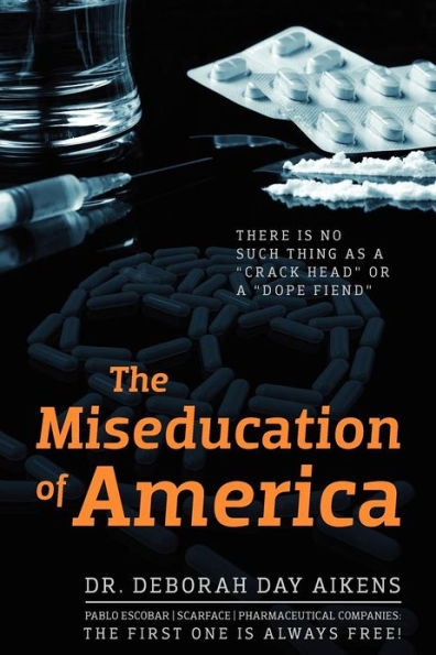 The Miseducation of America: There is no Such Thing as a "Crack Head" or "Dope Fiend"