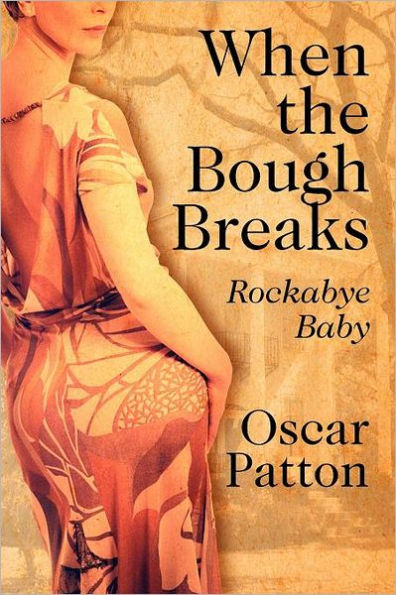 When the Bough Breaks: Rockabye Baby