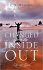 Changed From The Inside Out: Loving God