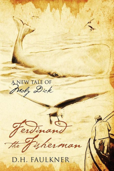 Ferdinand the Fisherman: A New Tale of Moby Dick