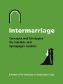 Intermarriage: Concepts and Strategies for Families and Synagogue Leaders