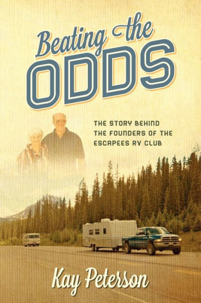 Beating the Odds: The Story Behind the Founders of the Escapees RV Club
