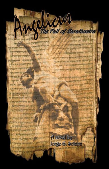 Angelicus: The Fall of Zarathustra
